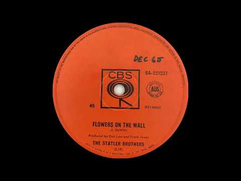 1965: The Statler Brothers - Flowers on the Wall - mono 45