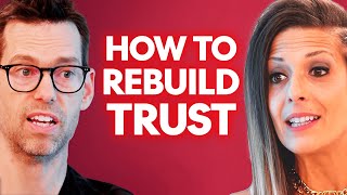 How to Rebuild Trust After it