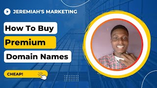 How to Buy Premium Domain Names Cheap