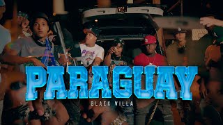 BlackVilla   - PARAGUAY - (Oficial video)