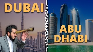 Abu Dhabi Vs Dubai | Where