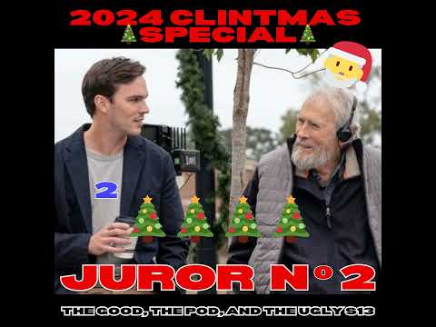 MERRY CLINTMAS! JUROR #2 AND 2024 WRAP-UP