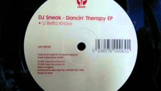 Sneak DJ Dancin Therapy EP U Betta Know Classic Music Company