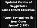 Updated Version Of VeggieTales SFX Collection LarryBoy The Fib From Outer Space