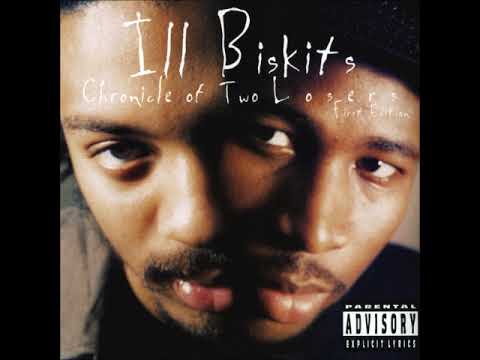 Ill Biskits - A Better Day