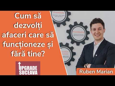 , title : 'Antreprenoriat in Romania. Afaceri care să funcționeze și fără tine?Poveste personala. Ruben Marian'