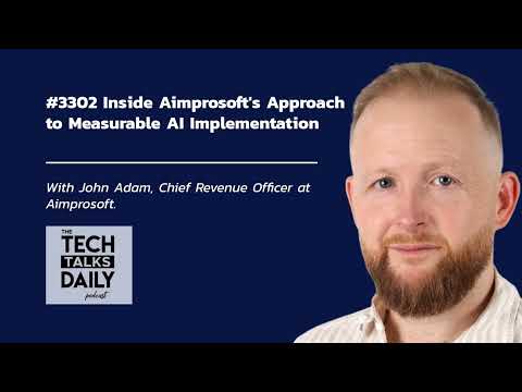 3302: Inside Aimprosoft's Approach to Measurable AI Implementation