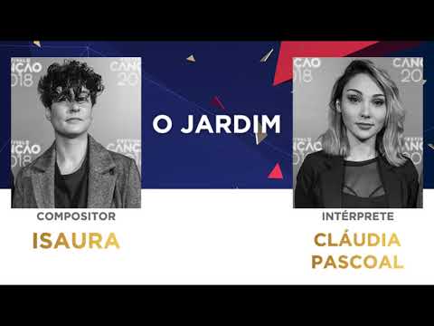 O Jardim (45'') - Isaura | Festival da Canção 2018