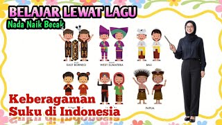 Download lagu 🔴LAGU ANAK - BELAJAR LEWAT LAGU - KEBERAGAMAN SUKU DI INDONESIA (NADA BECAK) mp3