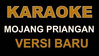Download lagu KARAOKE MOJANG PRIANGAN VERSI BARU mp3
