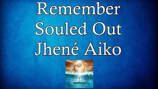 Jhené Aiko - Remember (Sub Español/Ingles)+lyrics