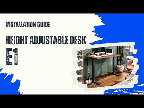 Standing Desk E1 Installation Guide