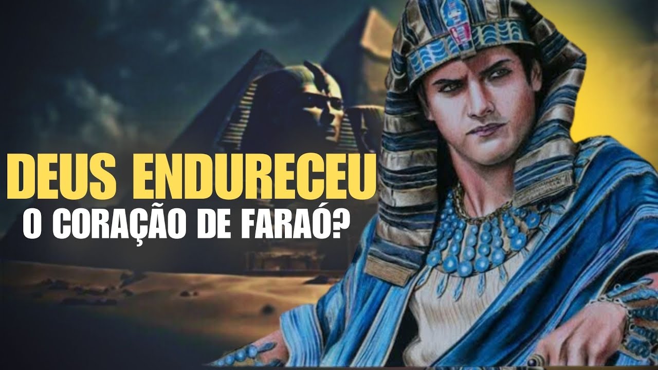 😱 se DEUS é amor porque ele endureceu o coração de faraó?