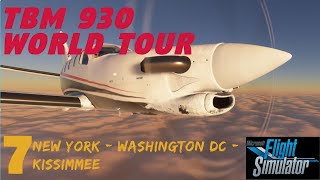 TBM 930 Flight Sim World Tour 7: NYC/Washington/Florida