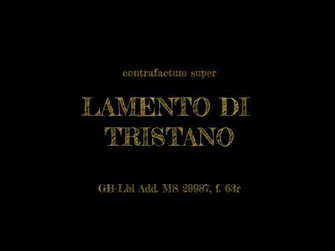 Contrafactum super Lamento di Tristano - Anonymous XIV century