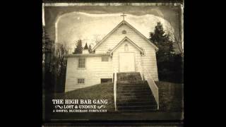 The High Bar Gang - Sinners