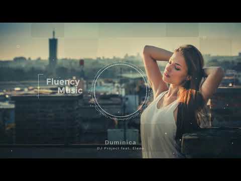 DJ Project feat. Elena - Duminica