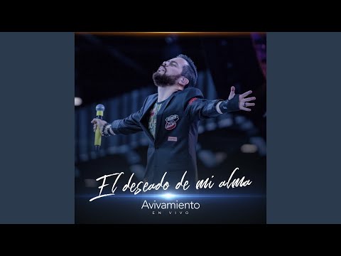 El Deseado De Mi Alma (En Vivo)