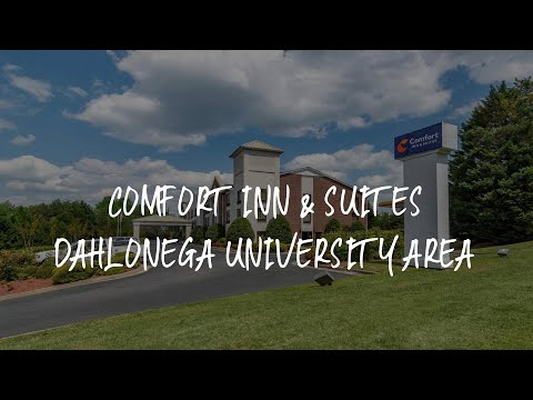 Comfort Inn & Suites Dahlonega University Area Review - Dahlonega , United States of America