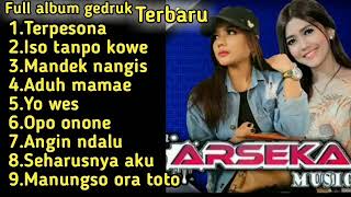 Download lagu Arseka full album Gedruk Terbaru 2021|Terpesona| Aduh mamae | mp3
