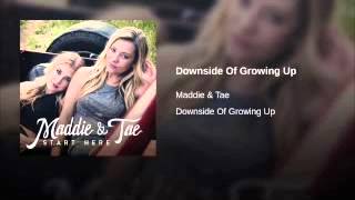 Maddie and Tae - Downside of Growing Up