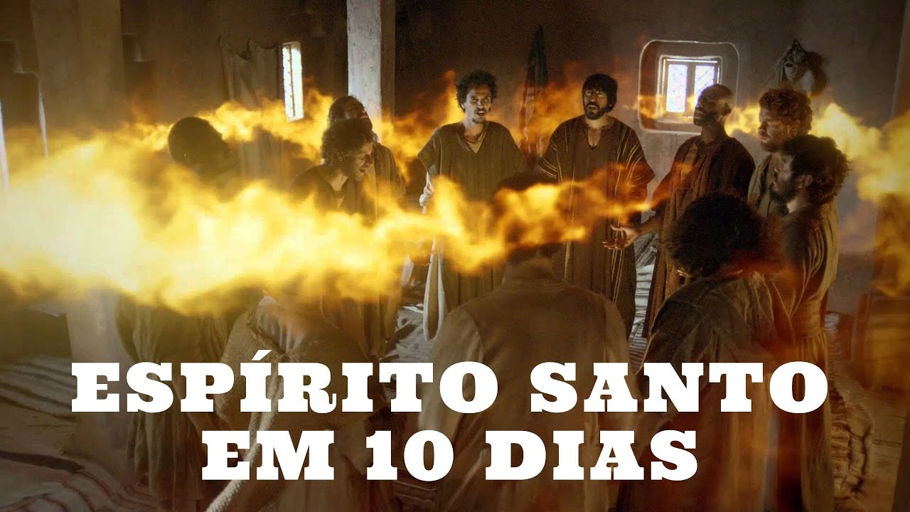 COMO FAZER A CAMPANHA DE 10 DIAS PARA SER BATIZADO COM O ESPIRITO SANTO