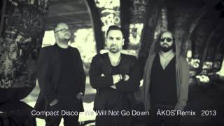 Compact Disco - We Will Not Go Down - ÁKOS remix