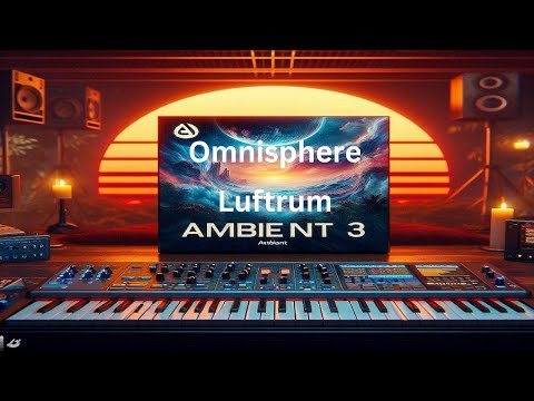 Ambient 3 Review: The Ultimate Patch Library for Omnisphere