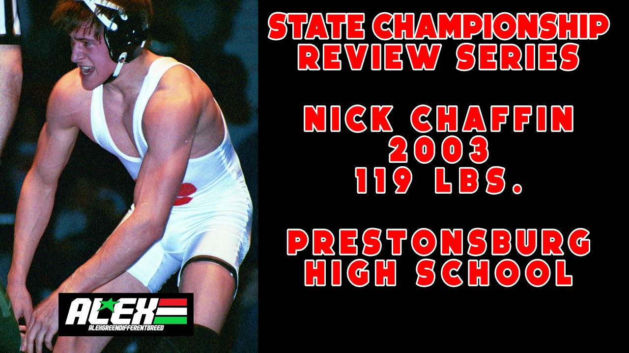 State Wrestling Championship match review w/ Nick Chaffin (Prestonsburg HS; 2003 119 lbs.)
