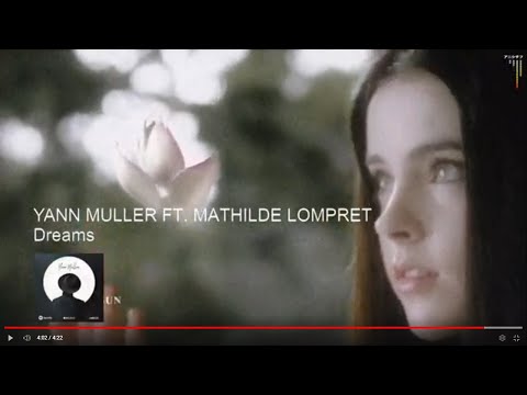 Yann Muller - Dreams feat. Mathilde Lompret