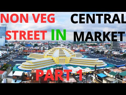 The Central Market, Phsar Thom Thmey, New Grand Market, central market, phnom penh central market