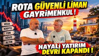 ROTA GÜVENLİ LİMAN GAYRİMENKUL ! HAYALİ YATIRIM DEVRİ KAPANDI !