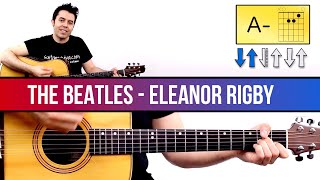Beatles Guitarra Como tocar Eleanor Rigby Guitarra los Acordes para tocarlo todo! acordes ritm