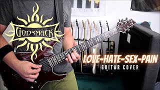 Godsmack - Love-Hate-Sex-Pain (Guitar Cover)