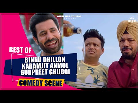 Binnu Dhillon | Karamjit Anmol | Gurpreet Ghuggi | Best Punjabi Comedy