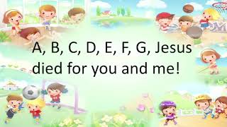 ABCDEFG Jesus died for you and me