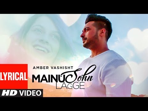 Mainu Sohn Lagge (Lyrical) — watch video