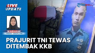 Isak Tangis Keluarga Prajurit TNI Asal Bone Gugur Ditembak KKB di Papua, Dimakamkan di TMP