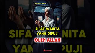 Download lagu Sifat wanita yang dipuji Allah dan dirindukan Surga #sahabatnabi #islam #kisahislami #rasulullah mp3