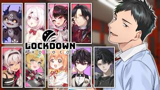 【LOCKDOWN Protocol】この中に働かないどころか人狼の悪いやつが居る【にじさんじ/社築】