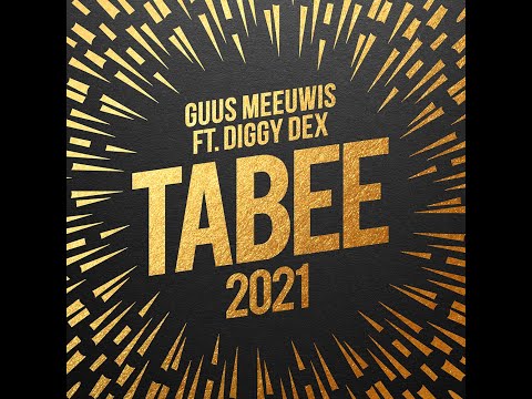 Guus Meeuwis ft Diggy Dex - Tabee (2021) - @HLF8-SBS6