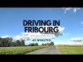 Driving Switzerland Canton Fribourg Flamatt To Murten And Back Relaxing Music 4k