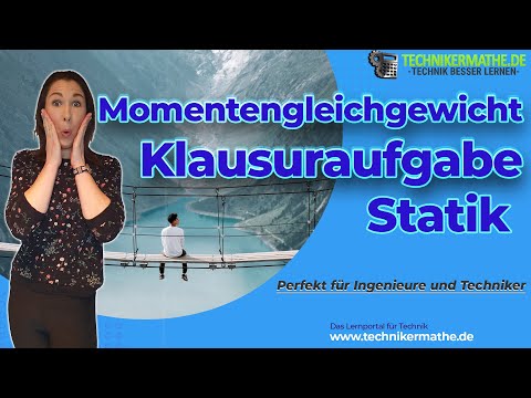Momentengleichgewicht [Beispiel berechnen] 🟢 Physik optimal für Ingenieure & Techniker [2022]