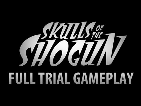Skulls of the Shogun - Gameplay (Full Trial)