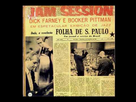 Dick Farney & Booker Pittman   Jam Session das Folhas  (1961)