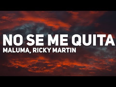 Maluma - No Se Me Quita (Letra) (ft. Ricky Martin)