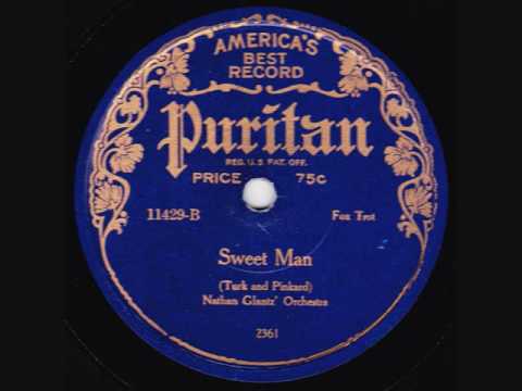Nathan Glantz & his Orchestra - Sweet Man - 1925