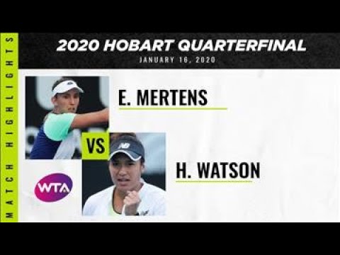 Elise Mertens vs. Heather Watson | 2020 Hobart Quarterfinal | WTA Highlights