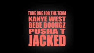 Take One for the Team (jacked) - Kanye West ft BeBe Boohgz &amp; Pusha T
