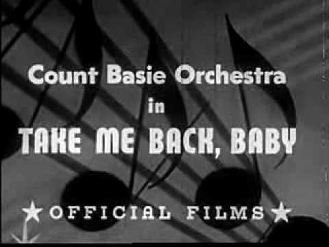 COUNT BASIE & JIMMY RUSHING.  Take Me Back, Baby.  Orig. Big Band Soundie / Film.